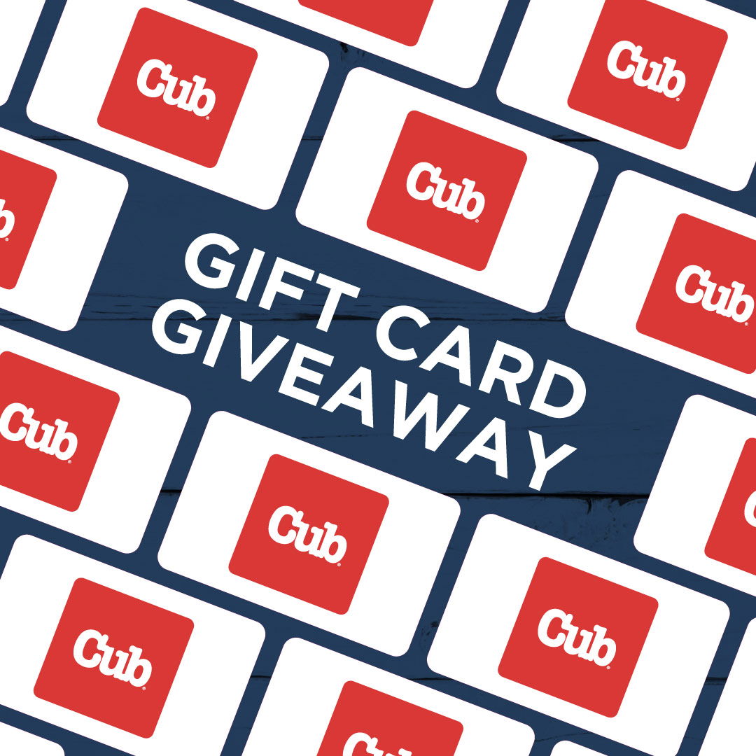 win Cub gift cards May 17-31, 2024 see full rules here