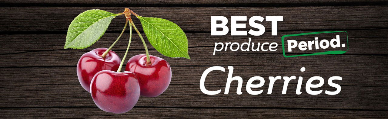 best produce period cherries